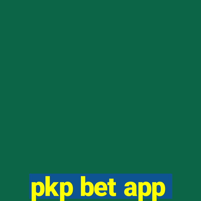 pkp bet app